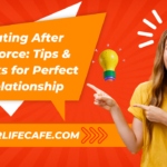 <strong>Dating After Divorce: Tips & Tricks for Perfect Relationship</strong>